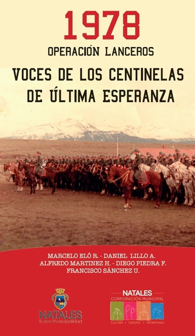 1978 Operación Lanceros: Voces de los centinelas de última esperanza