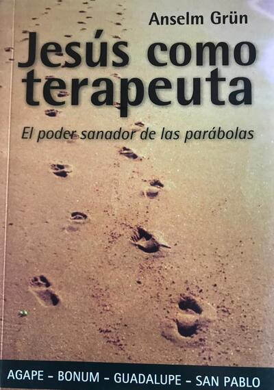 Jesús como terapeuta: El poder sanador de las parábolas