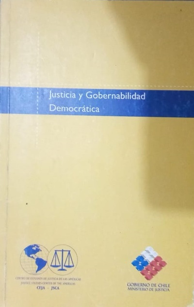 Justicia y Gobernabilidad: Democrática / Justice and Democratic:Governance