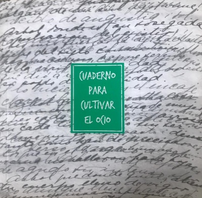 Cuaderno para Cultivar el Ocio