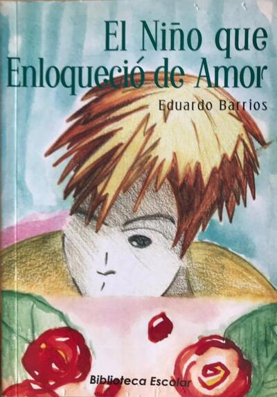 El niño que enloqueció de amor