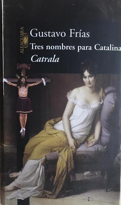 Tres nombres para Catalina: Catrala