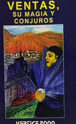 Ventas, su magia y conjuros