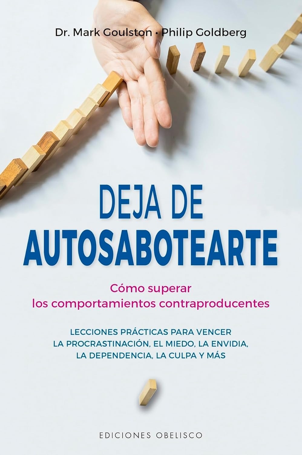 Deja de autosabotearte: Cómo superar los comportamientos contraproducentes 