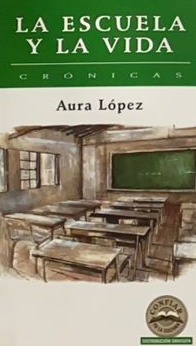 La escuela y la vida