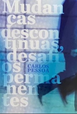 Mudanzas discontinuas, desafíos permanentes