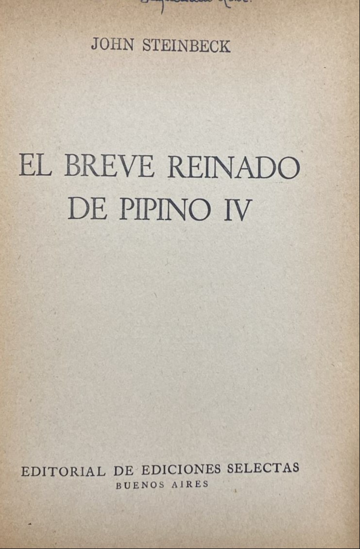 El breve reinado de Pipino IV / Tapa Dura