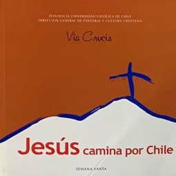 Jesús camina por Chile