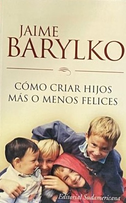 Cómo criar hijos más o menos felices