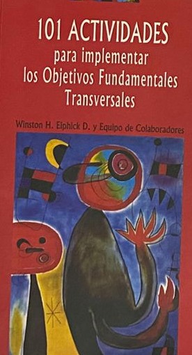 101 actividades para implementar los Objetivos Fundamentales Transversales