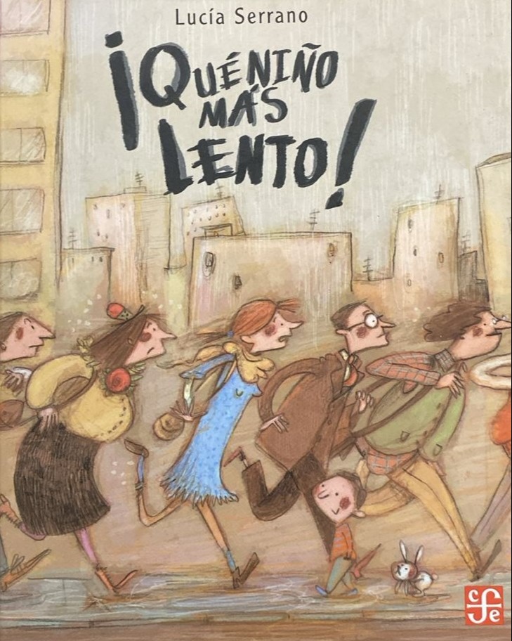 ¡Qué niño más lento! / Tapa Dura