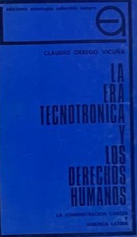 La era tecnotrónica y los derechos humanos