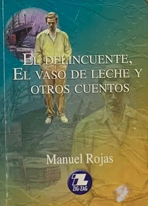 El delincuente, el vaso de leche y otros cuentos