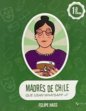 Madres de Chile que usan Whatsapp