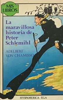 La maravillosa historia de Peter Schlemihl / tapa dura 