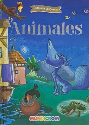 Animales (Cuéntame un cuento) / tapa dura 