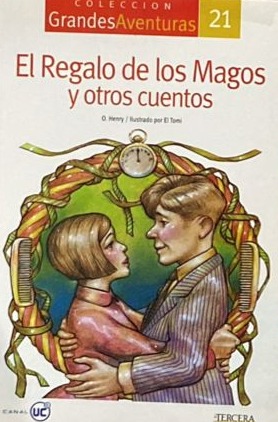Colección grandes aventuras 21: El regalo de los magos y otros cuentos