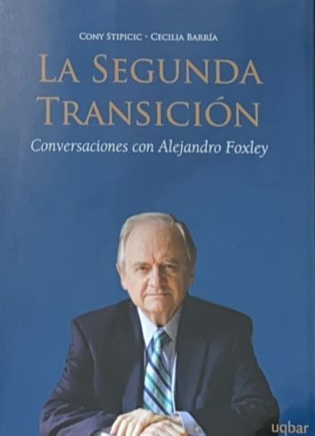 La Segunda Transición: Conversaciones con Alejandro Foxley