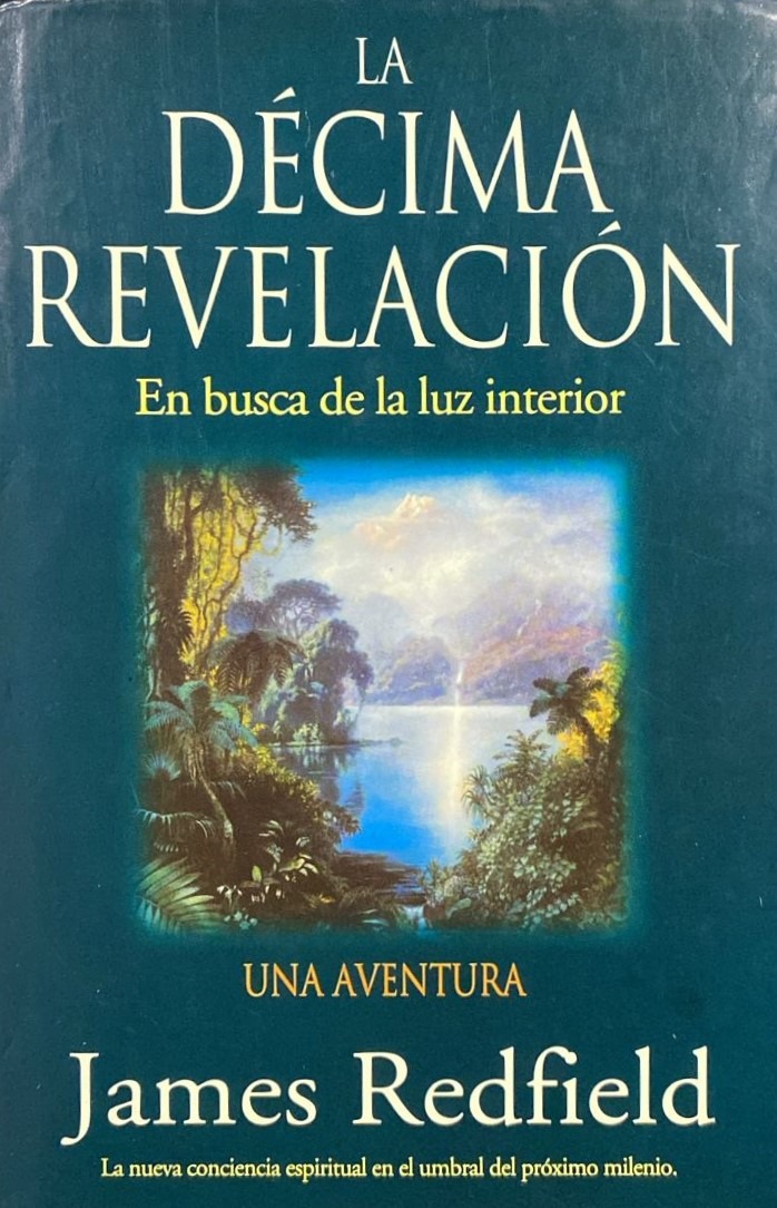 La décima revelación: En busca de la luz interior  / Tapa Dura