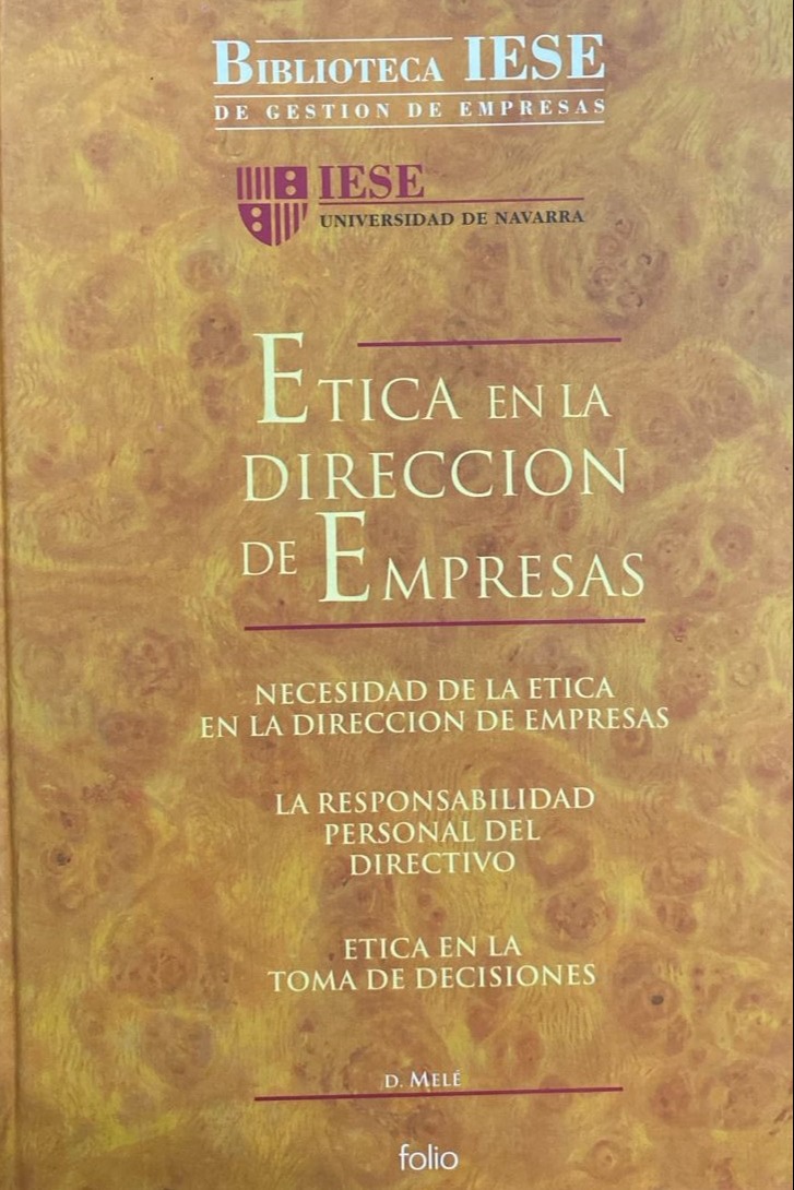 Ética en la dirección de empresas / Tapa Dura