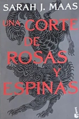 Una corte de rosas y espinas