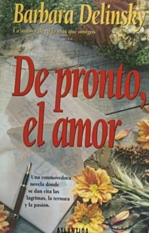 De pronto, el amor