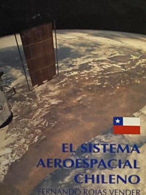 El sistema aeroespacial chileno
