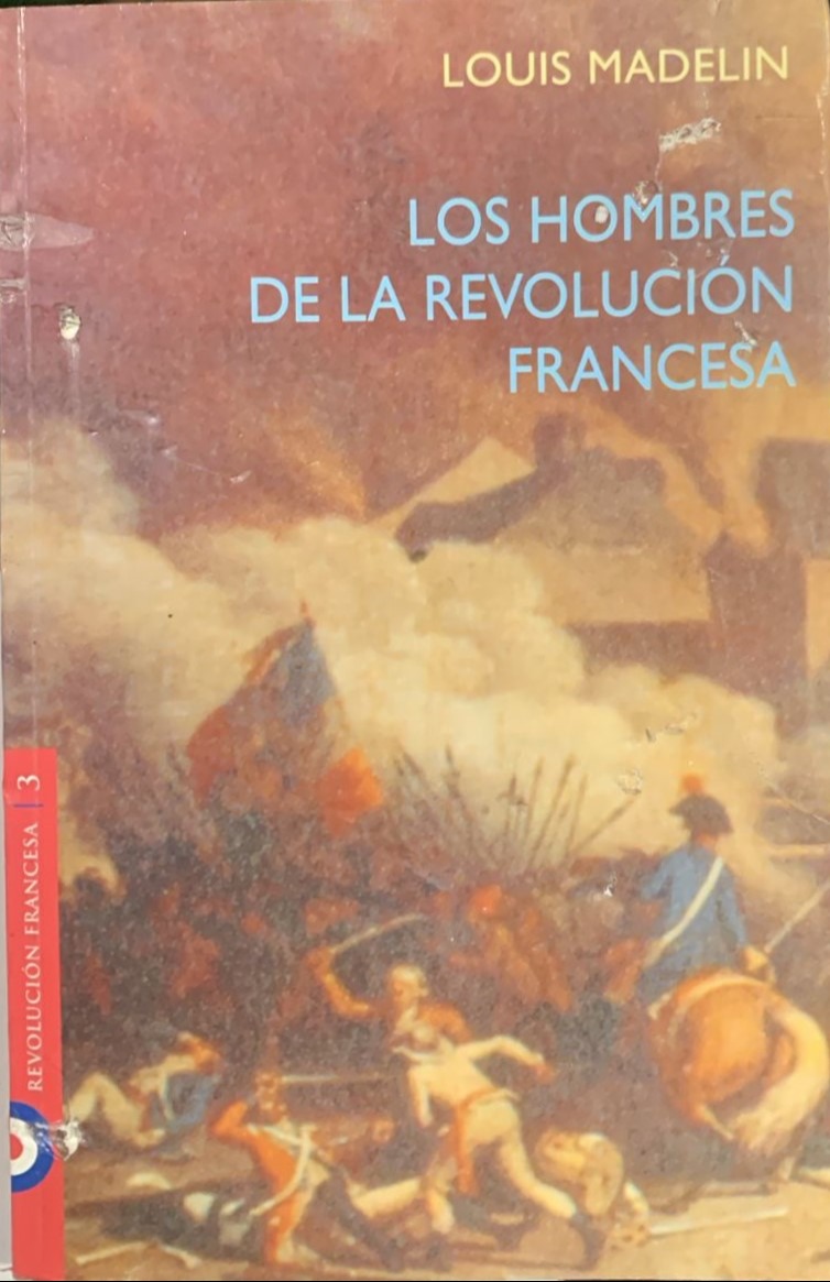 Los hombres de la Revolución Francesa