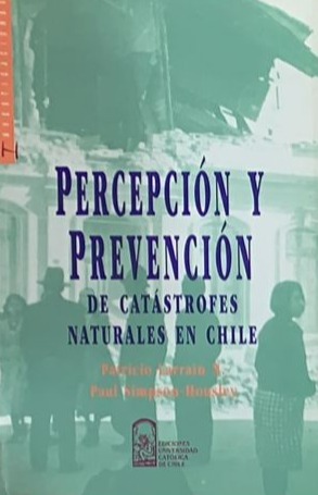 Percepción y prevención de catástrofes naturales en Chile