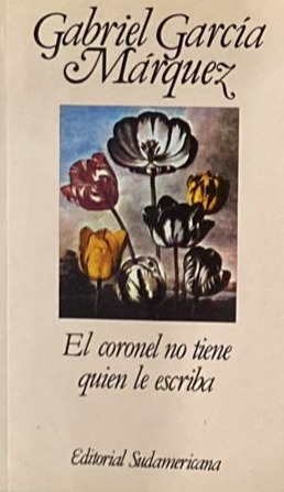 El coronel no tiene quien le escriba