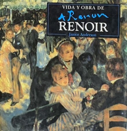 Vida y obra de Renoir / Tapa Dura