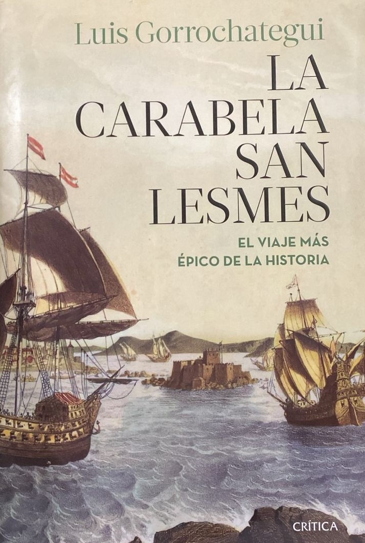 La carabela San Lesmes: El viaje más épico de la historia / Tapa dura