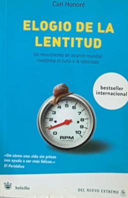 Elogio de la lentitud