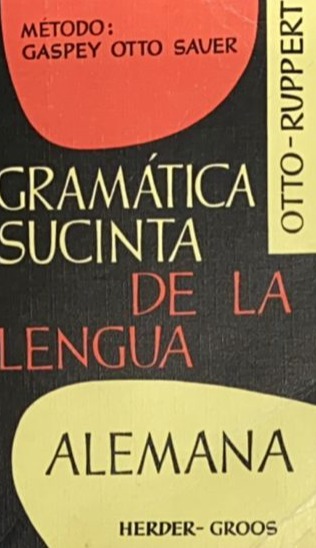 Gramática sucinta de la lengua alemana