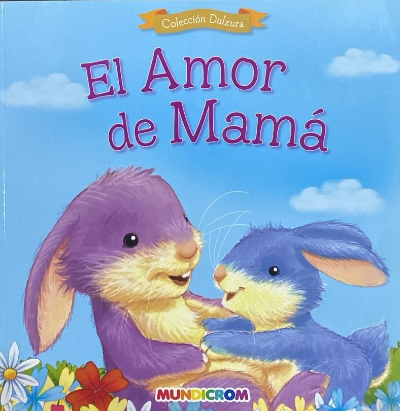 El amor de mamá