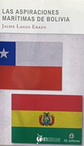 Las aspiraciones marítimas de Bolivia