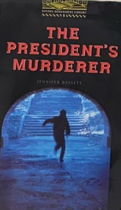 The President’s Murderer