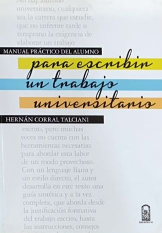 Manual práctico del alumno para escribir un trabajo universitario