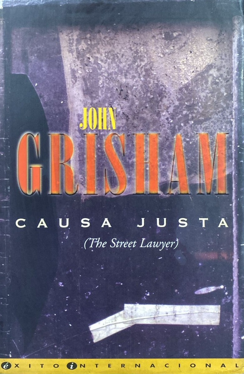 Causa justa (The Street Lawyer) / Tapa Dura