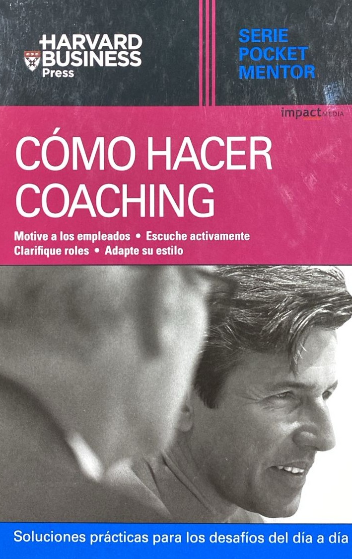 Serie Pocket Mentor: Cómo hacer coaching / Tapa Dura