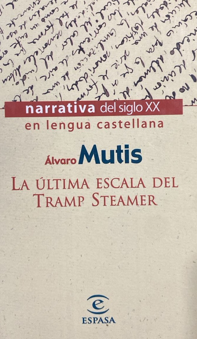 La última escala del Tramp Steamer / Tapa Dura