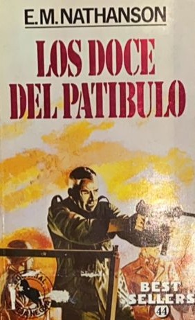 Los doce del patíbulo: Best Sellers 44