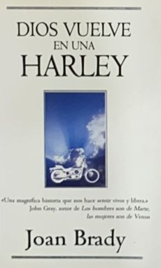 Dios vuelve en una Harley