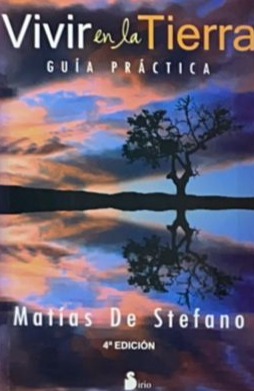 Vivir en la Tierra: Guía práctica