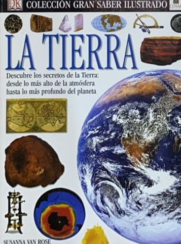 Colección Gran Saber Ilustrado: La Tierra 