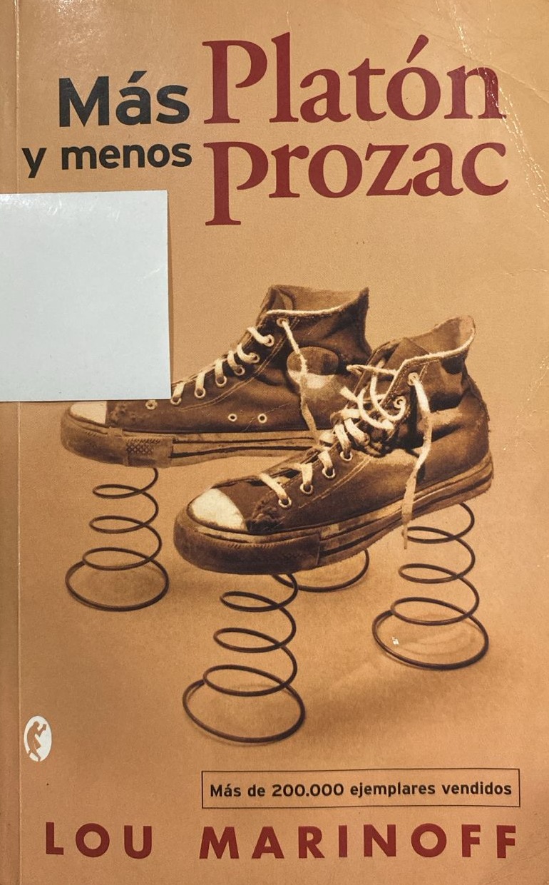 Más Platón y menos Prozac