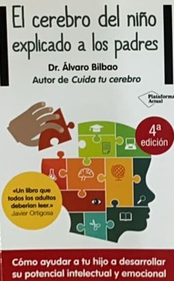 El cerebro del niño explicado a los padres