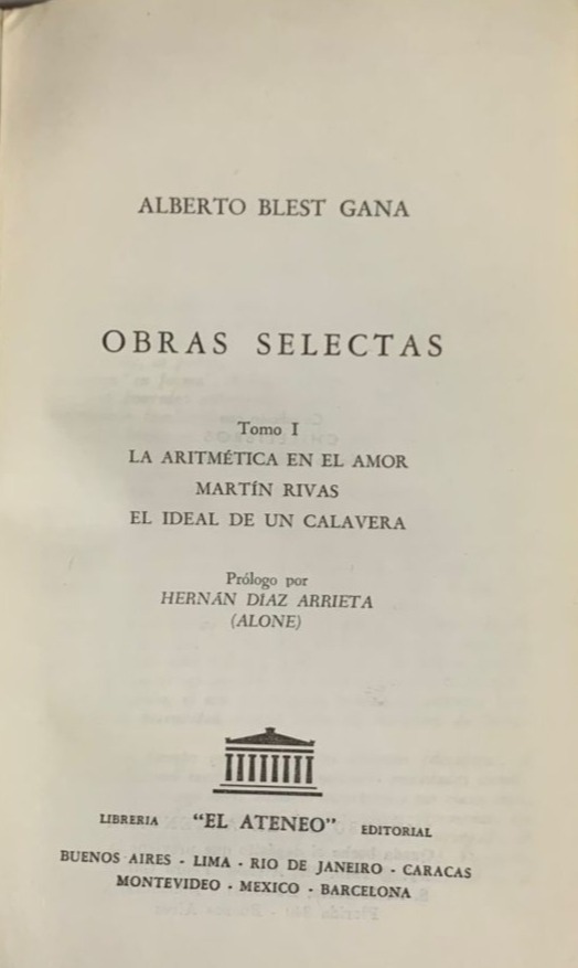 Obras selectas, Tomo I: La aritmética en el amor, Martín Rivas, El ideal de una calavera  / Tapa Dura