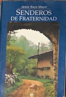 Senderos de fraternidad