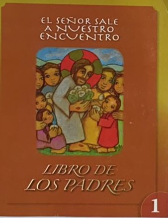 El Señor sale a nuestro encuentro: Libro de los padres 1